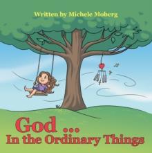 God ... in the Ordinary Things