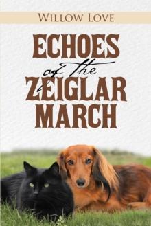 Echoes of the Zeiglar March