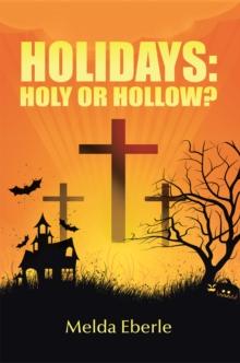 Holidays: Holy or Hollow?