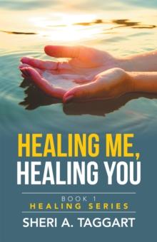 Healing Me, Healing You