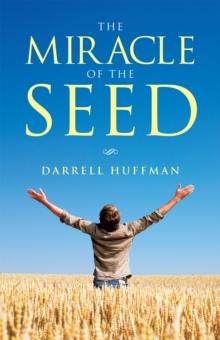 The Miracle of the Seed