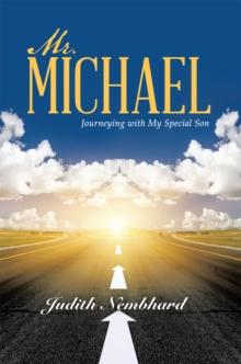 Mr. Michael : Journeying with My Special Son