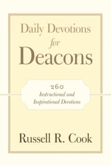 Daily Devotions for Deacons : 260 Instructional and Inspirational Devotions