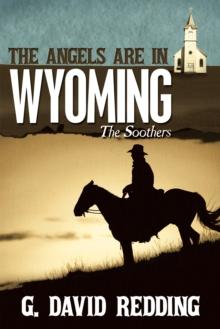 The Angels Are in Wyoming : The Soothers