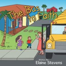 The Bus to Faith