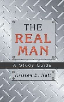 The Real Man : A Study Guide