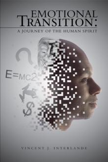 Emotional Transition : A Journey of the Human Spirit