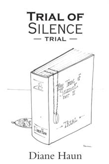 Trial of Silence : Part Ii Trial