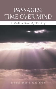 Passages: Time over Mind : A Collection of Poetry