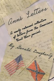 Ann's Letters : A Newly Released Collection of Letters from the American Civil War