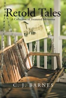 Retold Tales : A Collection of Treasured Memories