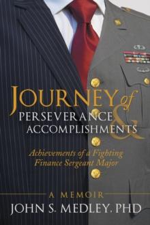 Journey of Perseverance and Accomplishments : Achievements of a Fighting Finance Sergeant Major