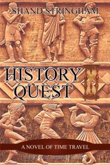 History Quest : A Novel of Time Travel