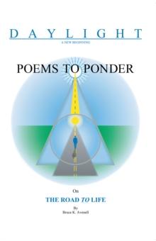 Poems to Ponder on the Road to Life