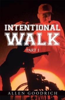 Intentional Walk : Part 1