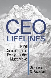 Ceo Lifelines : Nine Commitments Every Leader Must Make