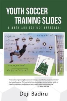 Youth Soccer Training Slides : A Math and Science Approach