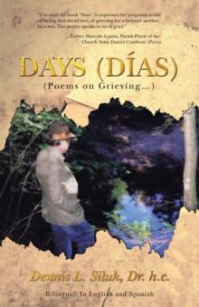 Days (Dias) : (Poems on Grieving...)