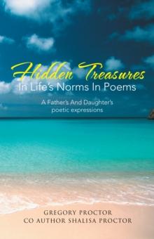 Hidden Treasures in Life's Norms in Poems : A Father's and Daughter's Poetic Expressions