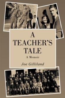 A Teacher'S Tale : A Memoir