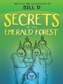 Secrets in the Emerald Forest