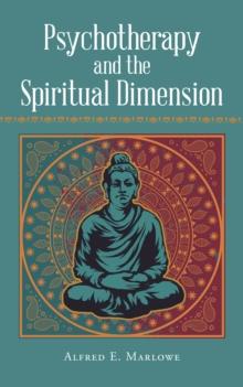 Psychotherapy and the Spiritual Dimension