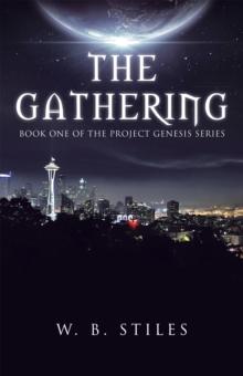 The Gathering : Book One of the Project Genesis Series