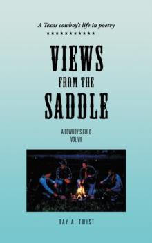 Views from the Saddle : Vol Vii