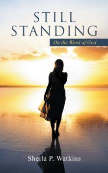 Still Standing : On the Word of God