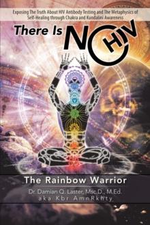 There Is No Hiv : The Rainbow Warrior