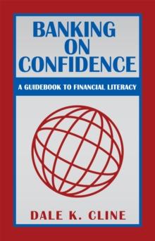 Banking on Confidence : A Guidebook to Financial Literacy