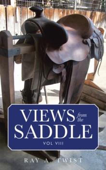 Views from the Saddle : Vol Viii