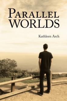 Parallel Worlds : A Mother'S Journey Through a Son'S Addiction