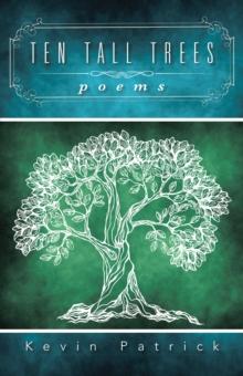 Ten Tall Trees : Poems