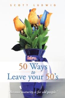 50 Ways to Leave Your 50'S