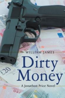 Dirty Money : A Jonathon Price Novel