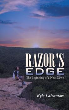 Razor's Edge : The Beginning of a New Dawn