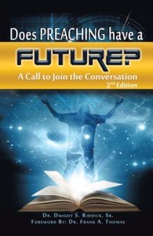 Does Preaching Have a Future? : A Call to Join the Conversation