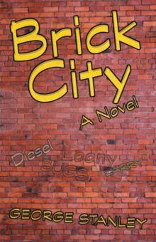 Brick City : A Novel