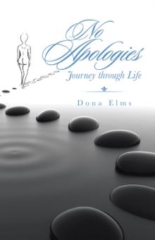 No Apologies : Journey Through Life