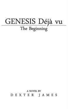 Genesis Deja Vu : The Beginning