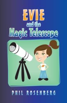 Evie and the Magic Telescope