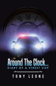 Around the Clock ... : Diary of a Street Cop