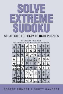 Solve Extreme Sudoku : Strategies for Easy to Hard Puzzles