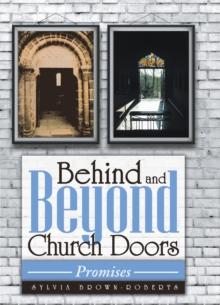 Behind and Beyond Church Doors : Promises