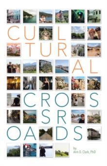 Cultural Crossroads : A Roadmap for Successful Global Relocation