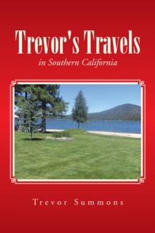 Trevor's Travels : In Southern California