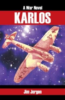 Karlos : A War Novel