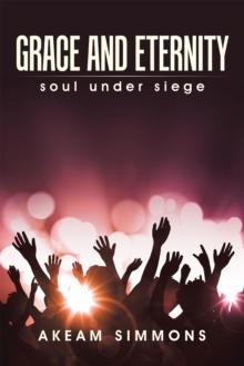 Grace and Eternity : Soul Under Siege