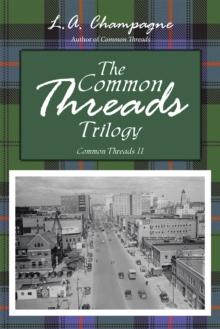 The Common Threads Trilogy : Common Threads Ii